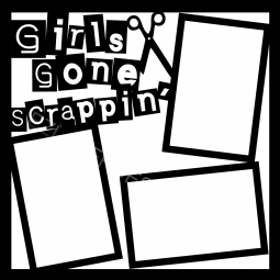 Girls Gone Scrappin'